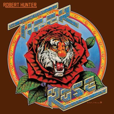 Robert Hunter: Robert Hunter: Tiger Rose (50th Anniversary Edi