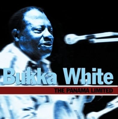 Bukka White: Panama Limited - Membran Media - (CD / T)