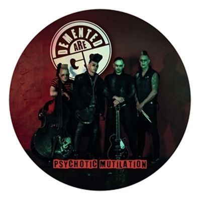 Demented Are Go: Demented Are Go: Psychotic Mutilation (Pictur