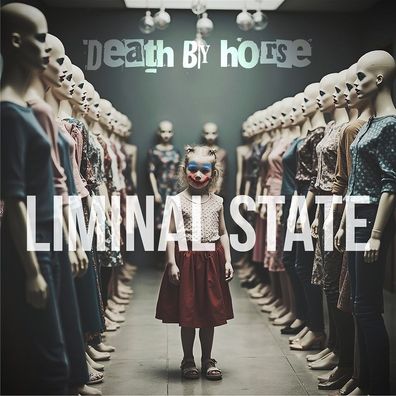 Death By Horse: Death By Horse: Liminal State (Ultra Clear W