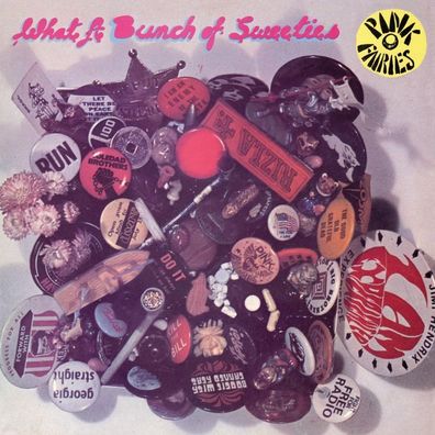 Pink Fairies: Pink Fairies: What A Bunch Of Sweeties (Clear Pi