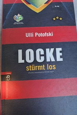 Locke stürmt los - Ulli Potofski - Fußballroman für Kinder