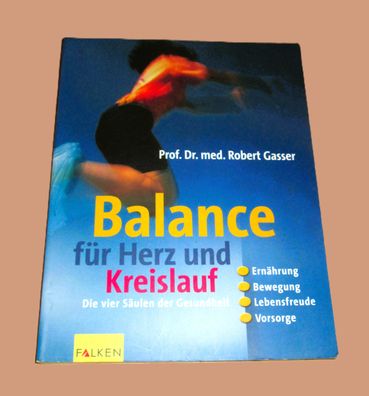 Balance für Herz und Kreislauf. Gesund und attraktiv ein Leben lang