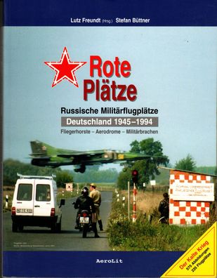 Rote Plätze Russische Militärflugplätze Deutschland 1945-1994