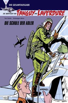Die Abenteuer von Tanguy und Laverdure Gesamtausgabe 1: Die Schule der Adler