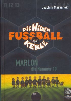 Die wilden Fußball Kerle - Marlon die Nummer 10