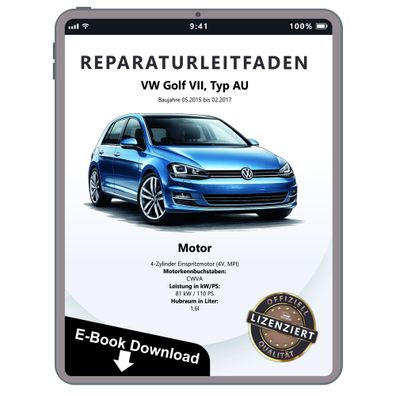 VW Golf 7 AU 2015-2017 4-Zyl. Benzinmotor 1,5l 110 PS Reparaturanleitung eBook