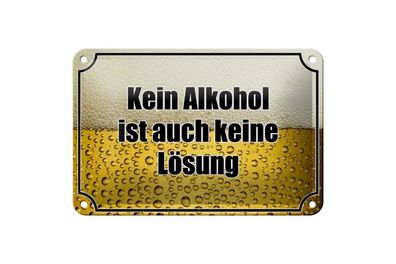 Blechschild Bier kein Alkohol ist auch keine Lösung, 3 vers. Größen, Spruch