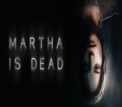 Martha Is Dead - Steam Key (Aktivierungscode)