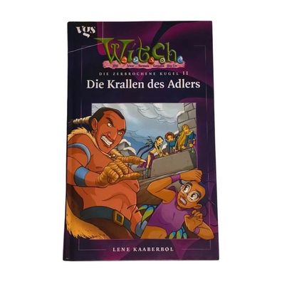 W.I.T.C.H. Die Krallen des Adlers Band 2 Lene Kaaberbøl Hardcover