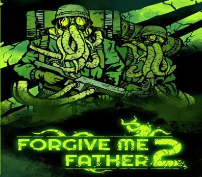 Forgive Me Father 2 - Steam Key (Aktivierungscode)