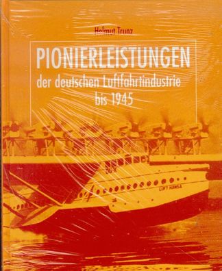 Pionierleistungen der deutschen Luftfahrtindustrie bis 1945