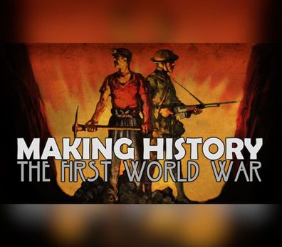 Making History: The First World War - Steam Key (Aktivierungscode)