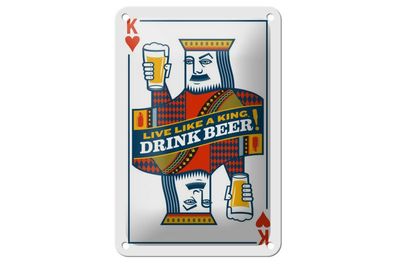 Blechschild Bier König Drink Beer King, 3 vers. Größen, Spruch