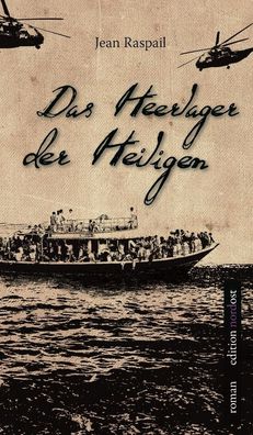 Das Heerlager der Heiligen - Eine Vision (Buch) NEU!