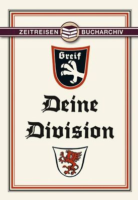 Greif - Deine Division (Reprint - Neuauflage) 122. Infanterie Division Buch NEU