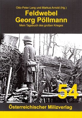 Feldwebel Georg Pöllmann - Mein Tagebuch des großen Krieges (Buch)