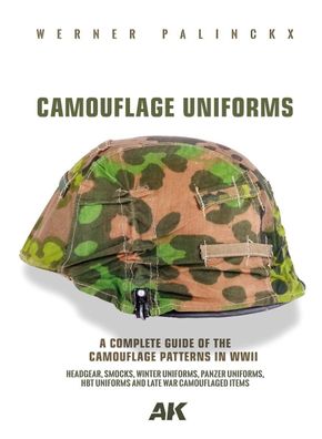 Camouflage Uniforms - A Complete Guide to the Camouflage Patterns in WW II