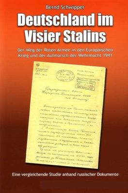 B. Schwipper Deutschland im Visier Stalins - Eine vergleichende Studie Buch