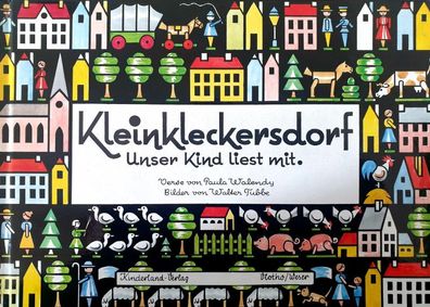 Kleinkleckersdorf - Unser Kind liest mit - Kinderbuch liebevoll illustriert