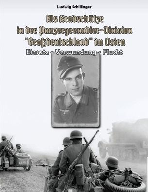Als Kradschütze in der Panzergrenadier-Division „GD“ im Osten (Buch) NEU!