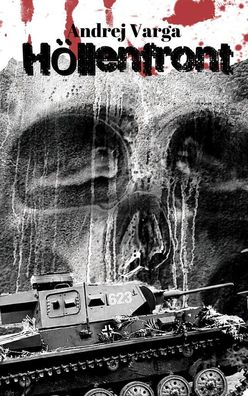 Höllenfront - Dein Albtraum lauert an der Ostfront - Buch (Horror-Thriller)