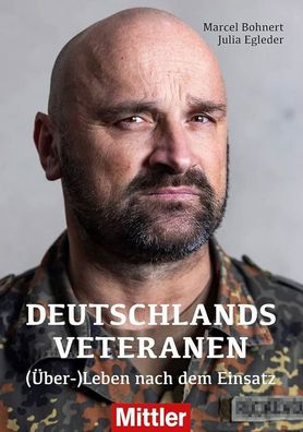 Deutschlands Veteranen - (Über-)Leben nach dem Einsatz - Bundeswehr (Buch) Neu
