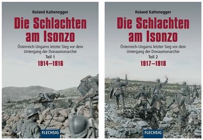 Die Schlachten am Isonzo - Österreich-Ungarns letzter Sieg - Band 1 u. Band 2