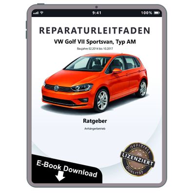 VW Golf 7 Sportsvan AM (14-17) Ratgeber Anhängerbetrieb Reparaturanleitung eBook