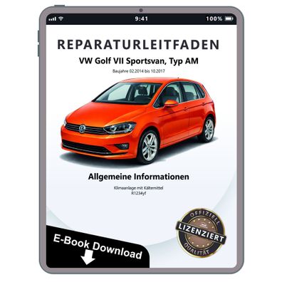 VW Golf 7 Sportsvan 14-17 Klimaanlagen mit Kältemittel Reparaturanleitung eBook