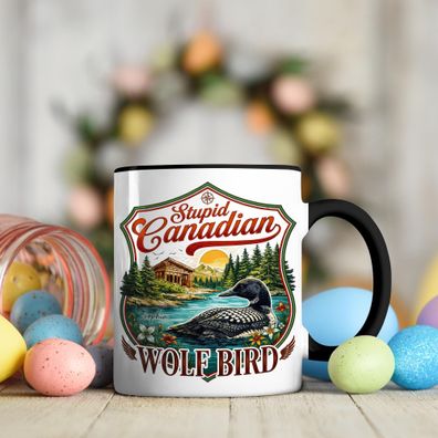 Eistaucher Tasse „Stupid Canadian Wolf Bird“ mit Namen Weihnachtsgeschenk Kanada-Fan