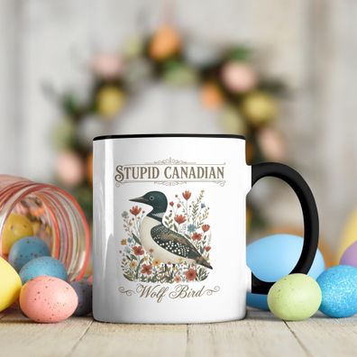 Seetaucher Tasse Lustig „Stupid Canadian Wolf Bird“ Weihnachtsgeschenk Kanada-Fan