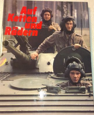 Auf Ketten und Rädern - Die Landstreitkräfte der NVA