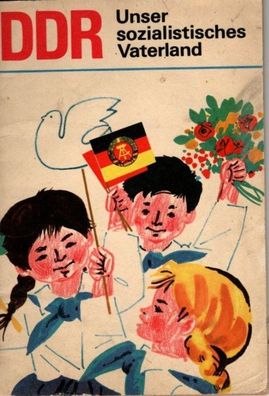 DDR - Unser sozialistisches Vaterland