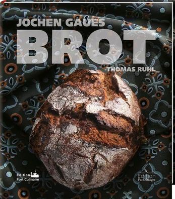 Brot, Backbuch, Jochen Gaüs