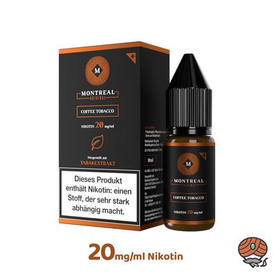 Montreal Original Coffee Tobacco * 20mg/ml* Nikotinsalz, 10ml Liquid