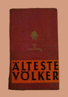 Bild der Jahrhunderte Älteste Völker