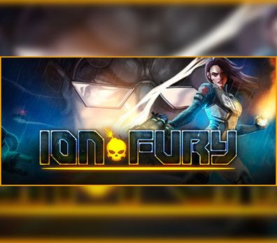Ion Fury - Steam Key (Aktivierungscode)
