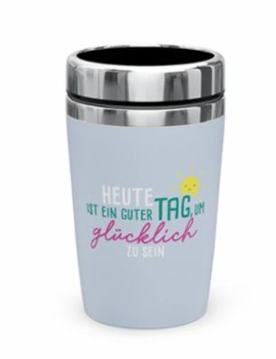 LaVida Zeit für Dich Edelstahl Thermobecher to go 240 ml - Heut ist ein guter Tag um