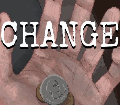 CHANGE: A Homeless Survival Experience - Steam Key (Aktivierungscode)