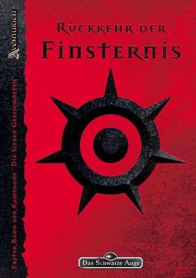 Rückkehr der Finsternis - Erster Band der Kampagne Die Sieben Gezeichneten