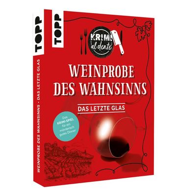 Krimi al dente | Weinprobe des Wahnsinns: Das letzte Glas