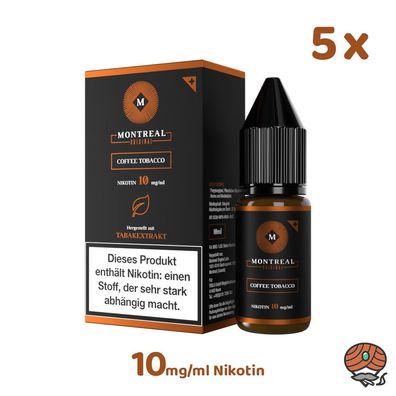 Montreal Original Coffee Tobacco * 10mg/ml* Nikotinsalz, 5x 10ml Liquid