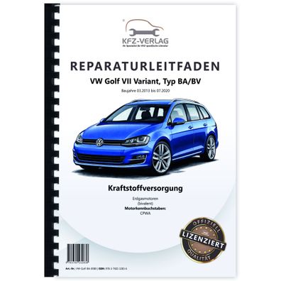 VW Golf 7 Variant BA 2013-2020 Kraftstoffversorgung Erdgas Reparaturanleitung