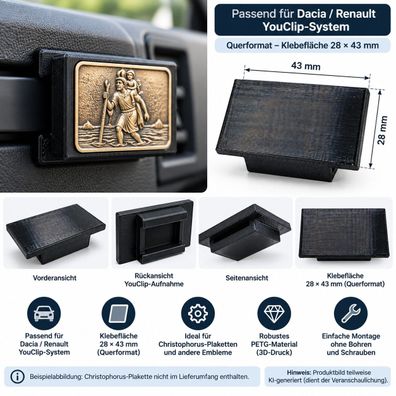 Halterung passend Dacia Renault YouClip zB. Christophorus Autoplakette quer