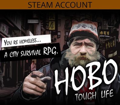 Hobo: Tough Life - Steam Account