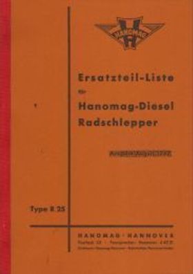 Ersatzteilliste für Hanomag Diesel Radschlepper Typ R 25