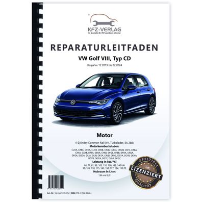 VW Golf 8 Typ CD 2019-2024 Dieselmotor 1,6l 2,0l 90-190 PS Reparaturanleitung