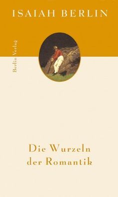 Die Wurzeln der Romantik, Isaiah Berlin