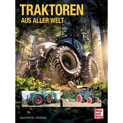 Traktoren aus aller Welt Verzeichnis Übersicht Bildband Schlepper Landwirtschaft